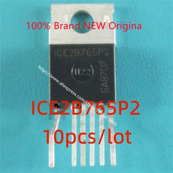 10vnt/daug nauja importuotų ICE2B765P ICE2B765P2 LCD galios vamzdžių impulsinis maitinimo šaltinis IC chip.